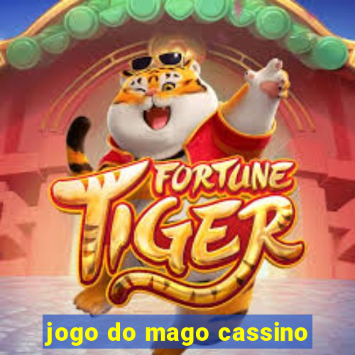 jogo do mago cassino